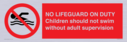 no-lifeguard-on-duty-children-should-not-swim-without-adult-supervision~